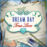 Dream Day: True Love