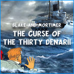 Blake and Mortimer -- The Curse of the Thirty Denarii