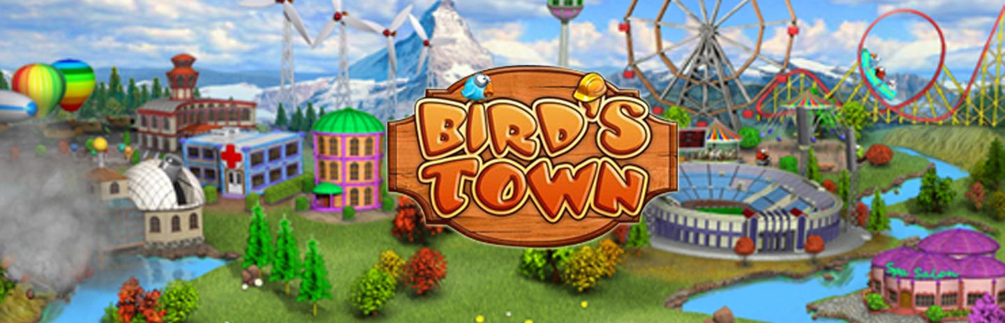 Bird's Town
