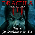 Dracula The Path of the Dragon Episode 3 The Destruction of the Evil