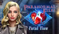Paranormal Files: Fatal Flaw