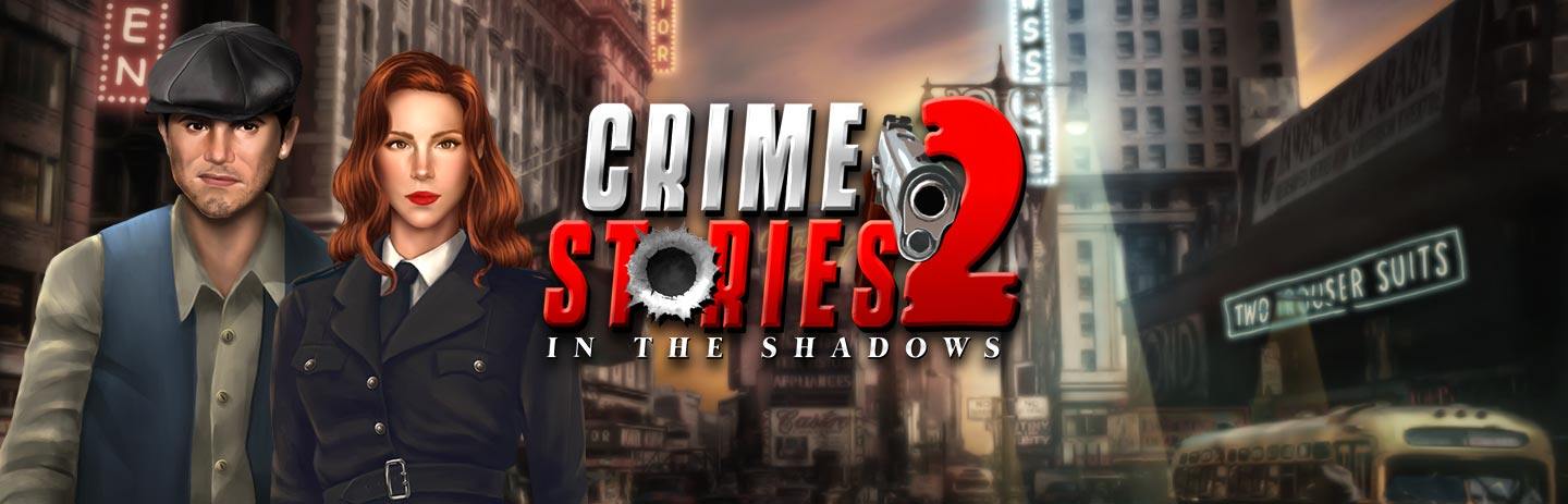 Crime Stories 2: In the Shadows