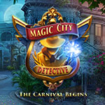 Magic City Detective: The Carnival Begins