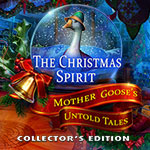 The Christmas Spirit: Mother Goose's Untold Tales Collector's Edition