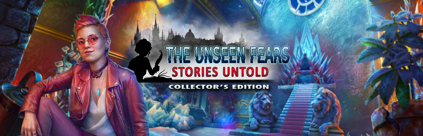 The Unseen Fears: Stories Untold Collector's Edition
