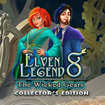 Elven Legend 8: The Wicked Gears - Collector's Edition