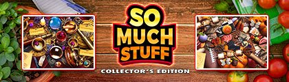 So Much Stuff - Collector's Edition screenshot