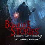 Bonfire Stories: Faceless Gravedigger Collector's Edition