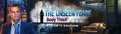 The Unseen Fears: Body Thief Collector's Edition screenshot