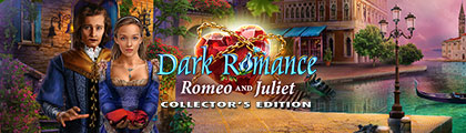 Dark Romance: Romeo and Juliet Collector's Edition screenshot