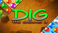 Dig The Ground 2