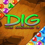 Dig The Ground 2