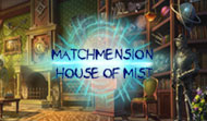 Matchmension: House of Mist