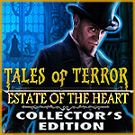 Tales of Terror: Estate of the Heart  Collector's Edition