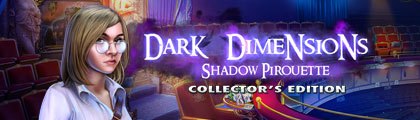 Dark Dimensions: Shadow Pirouette Collector's Edition screenshot