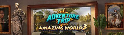 Adventure Trip - Amazing World 3 screenshot