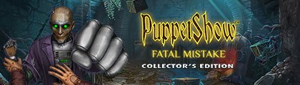 PuppetShow: Fatal Mistake Collector's Edition screenshot