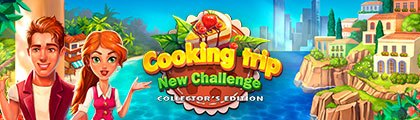 Cooking Trip New Challenge - Collector's Edition screenshot
