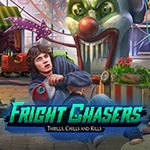 Fright Chasers - Thrills, Chills and Kills