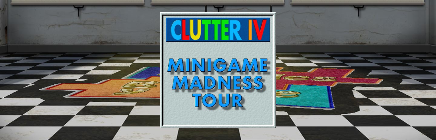 Clutter IV Minigame Madness Tour