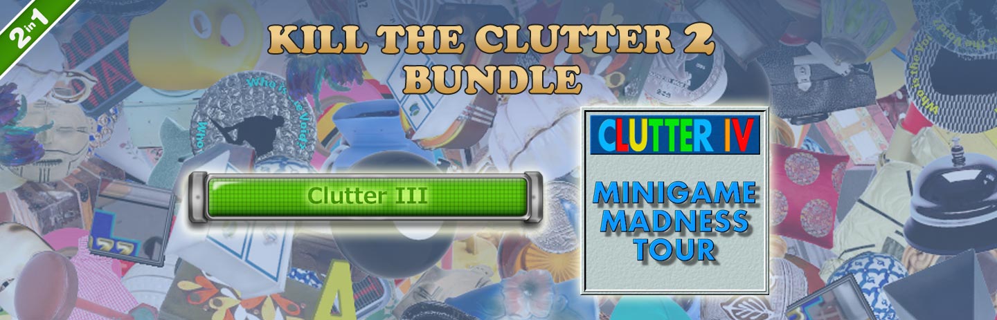 Kill the Clutter 2 Bundle