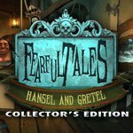 Fearful Tales: Hansel & Gretel Collector's Edition