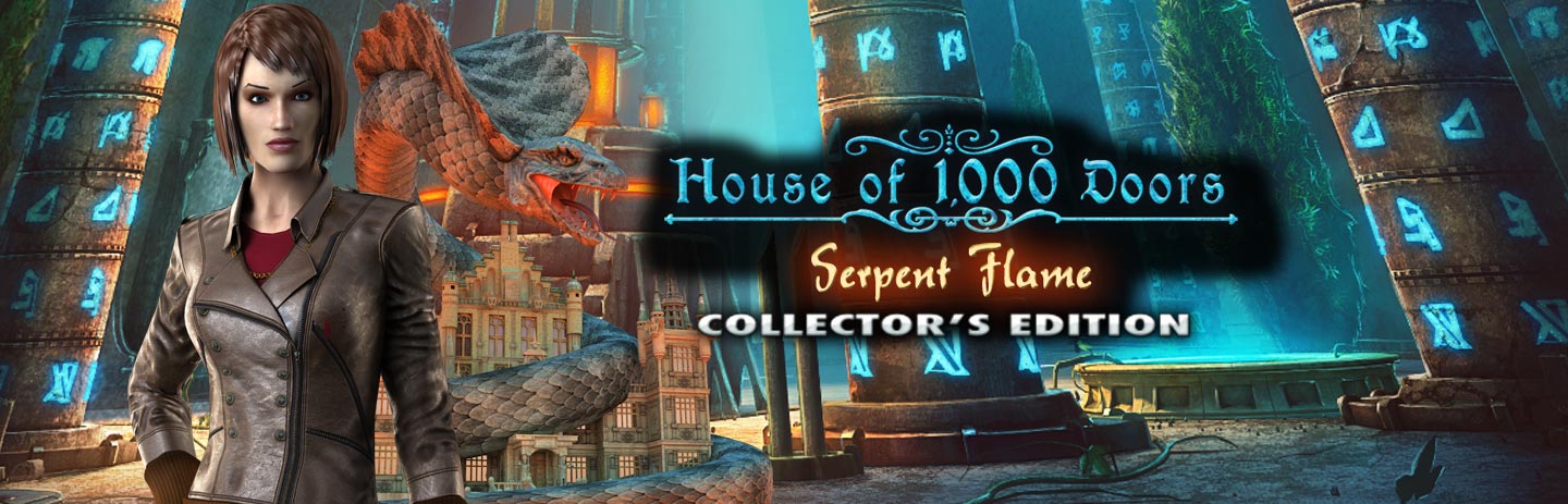 House of 1000 Doors: Serpent Flame Collector's Edition