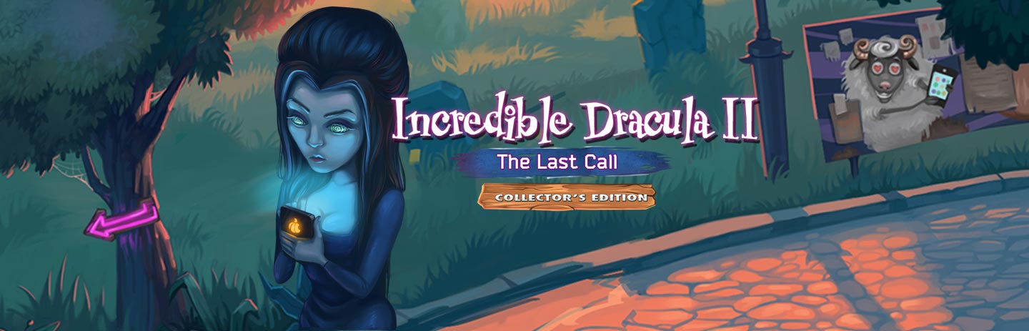 Incredible Dracula: The Last Call Collector's Edition