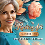 RestorArt: Fairwood Hills Collector's Edition