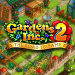 Gardens Inc. 2 - The Road to Fame