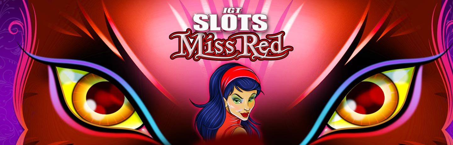 IGT Slots: Miss Red