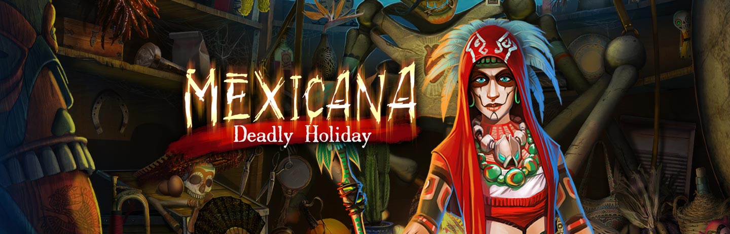 Mexicana: Deadly Holiday
