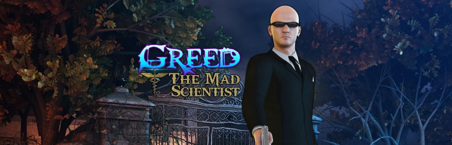 Greed: The Mad Scientist