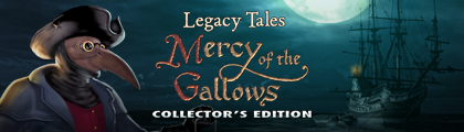 Legacy Tales: Mercy of the Gallows Collector's Edition screenshot