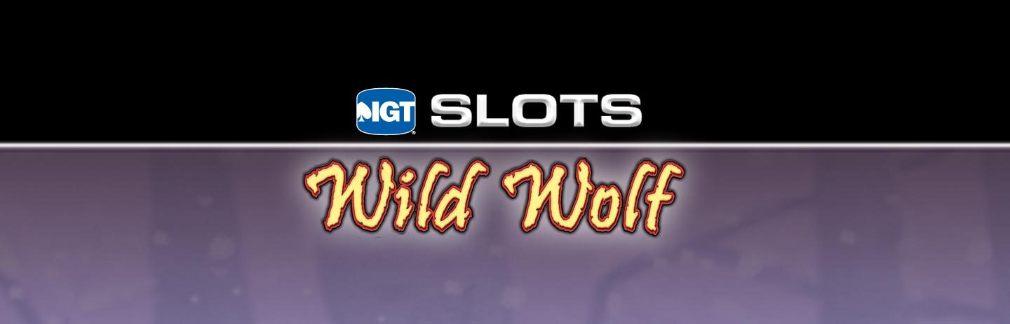 IGT Slots Wild Wolf