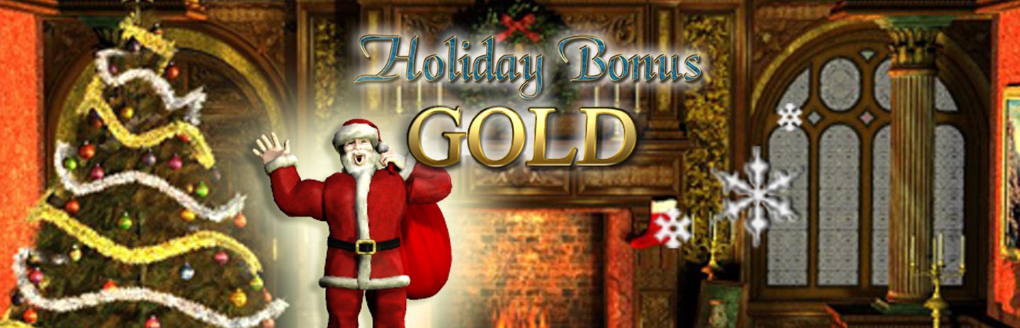 Holiday Bonus Gold Edition