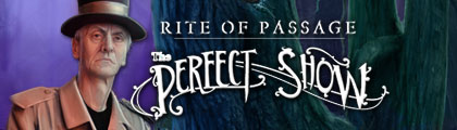Rite of Passage: The Perfect Show screenshot