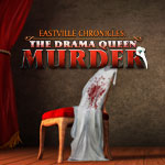 Eastville Chronicles The Drama Queen Murder