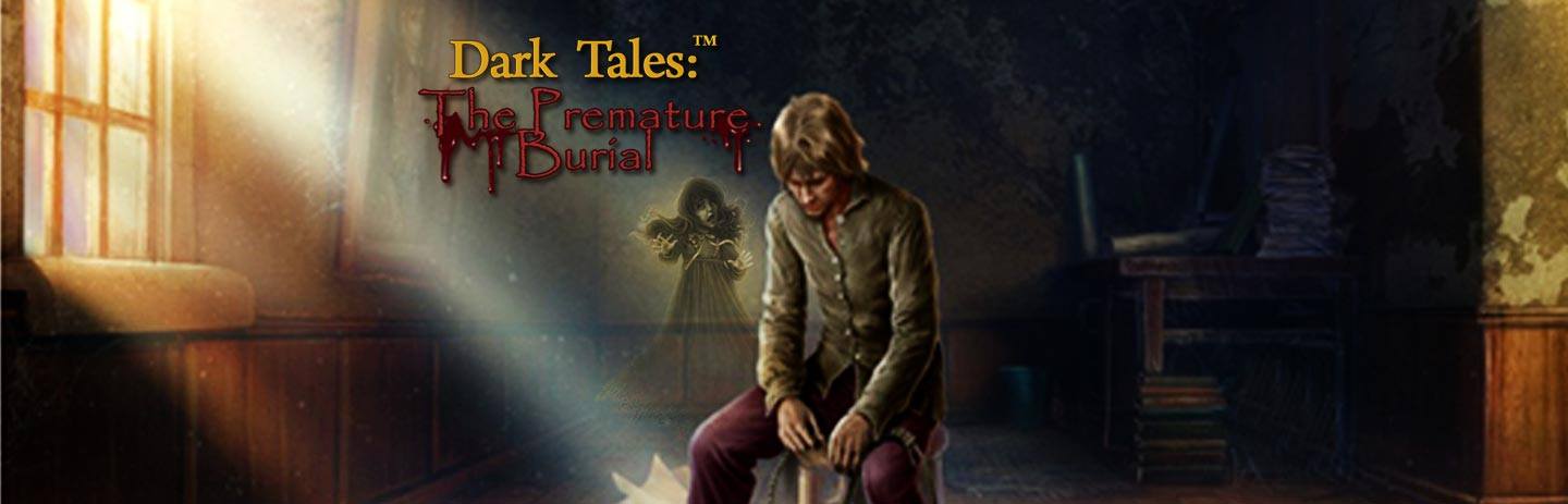 Dark Tales: Edgar Allan Poe's the Premature Burial