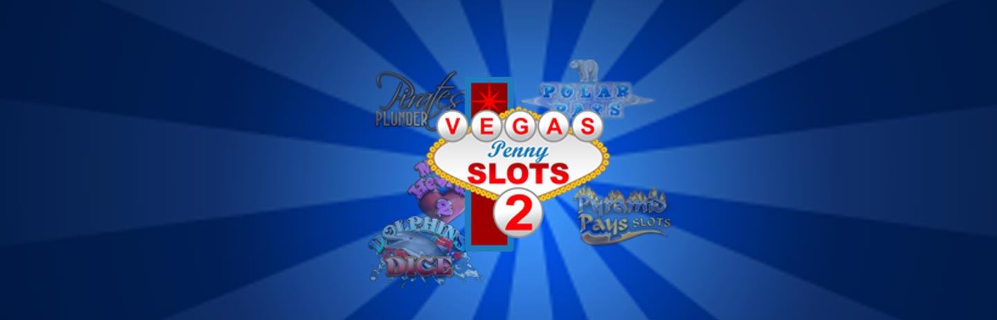 Vegas Penny Slots Pack 2