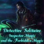 Detective Solitaire - Inspector Magic and the Forbidden Magic