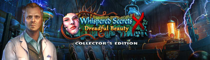 Whispered Secrets: Dreadful Beauty Collector's Edition screenshot