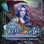 Reflections of Life: The Shattered Timeline Collector's Edition