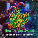 Gloomy Tales: Hotel Frightsylvania CE