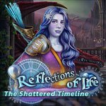 Reflections of Life: The Shattered Timeline